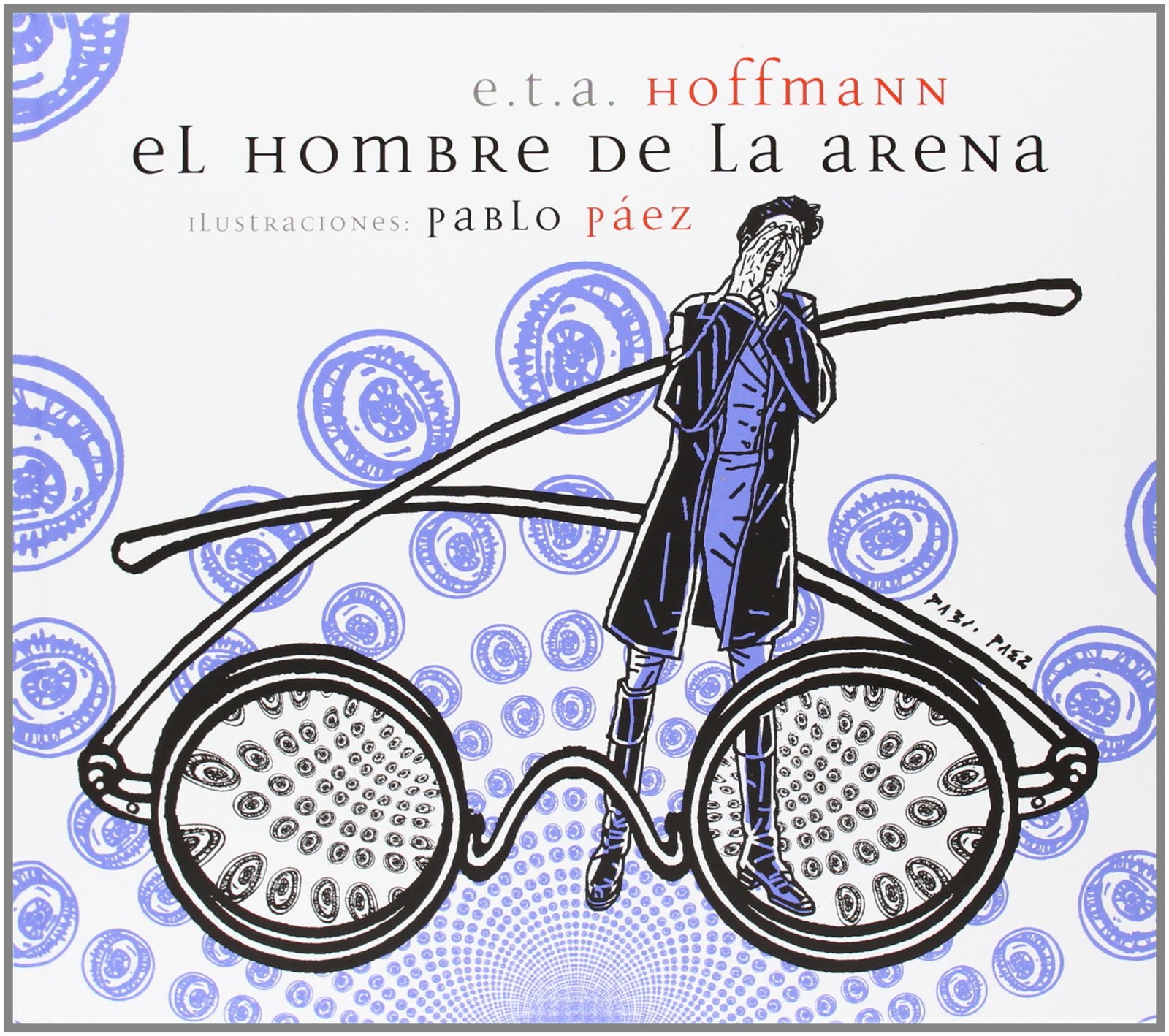 El hombre de la arena (Coedición con Libros del Zorro Rojo)