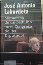 Memorias De Un Beduino En El Congreso De Los Diputados