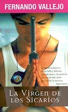 La Virgen De Los Sicarios/our Lady of the Assassins