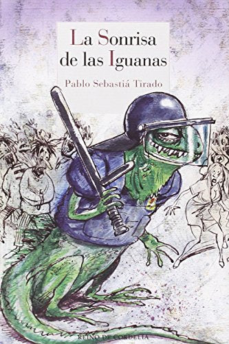 La Sonrisa De Las Iguanas: 53 (Literatura Reino de Cordelia)