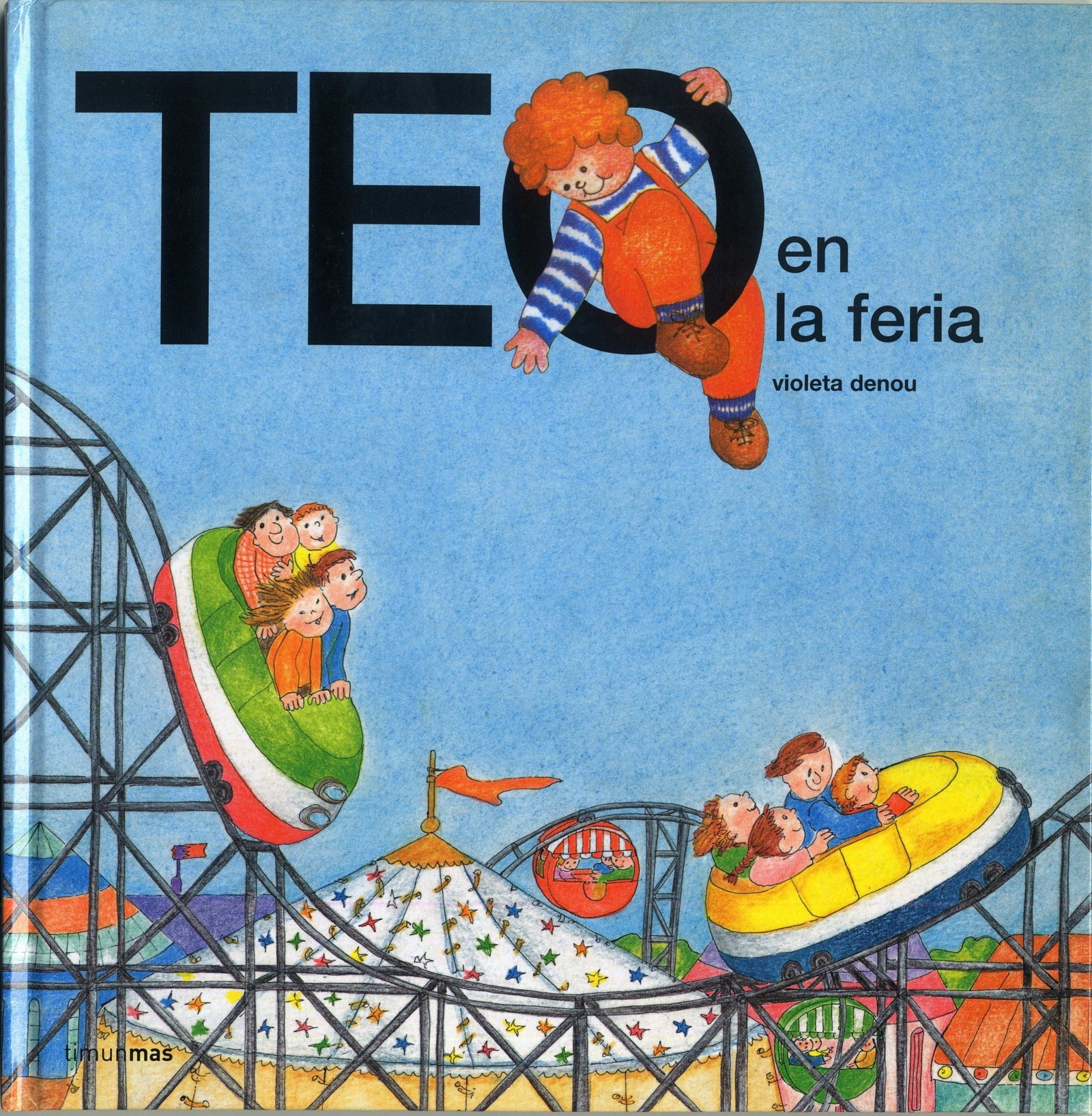 Teo en la feria (Teo descubre el mundo)