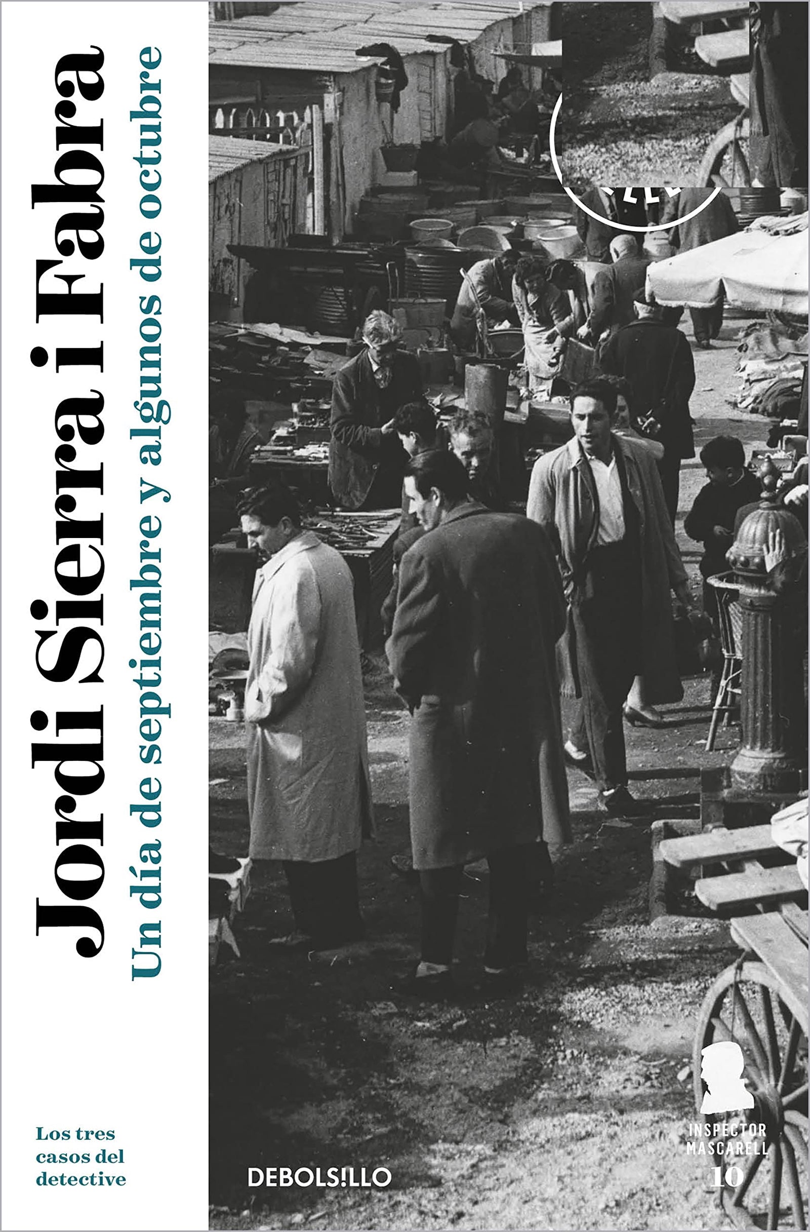 Un día de septiembre y algunos de octubre (Inspector Mascarell 10): Los tres casos del detective (Best Seller)
