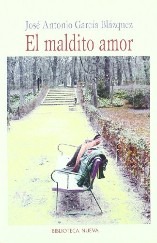 El Maldito Amor: Novela (VARIOS FUERA DE COLECCION)
