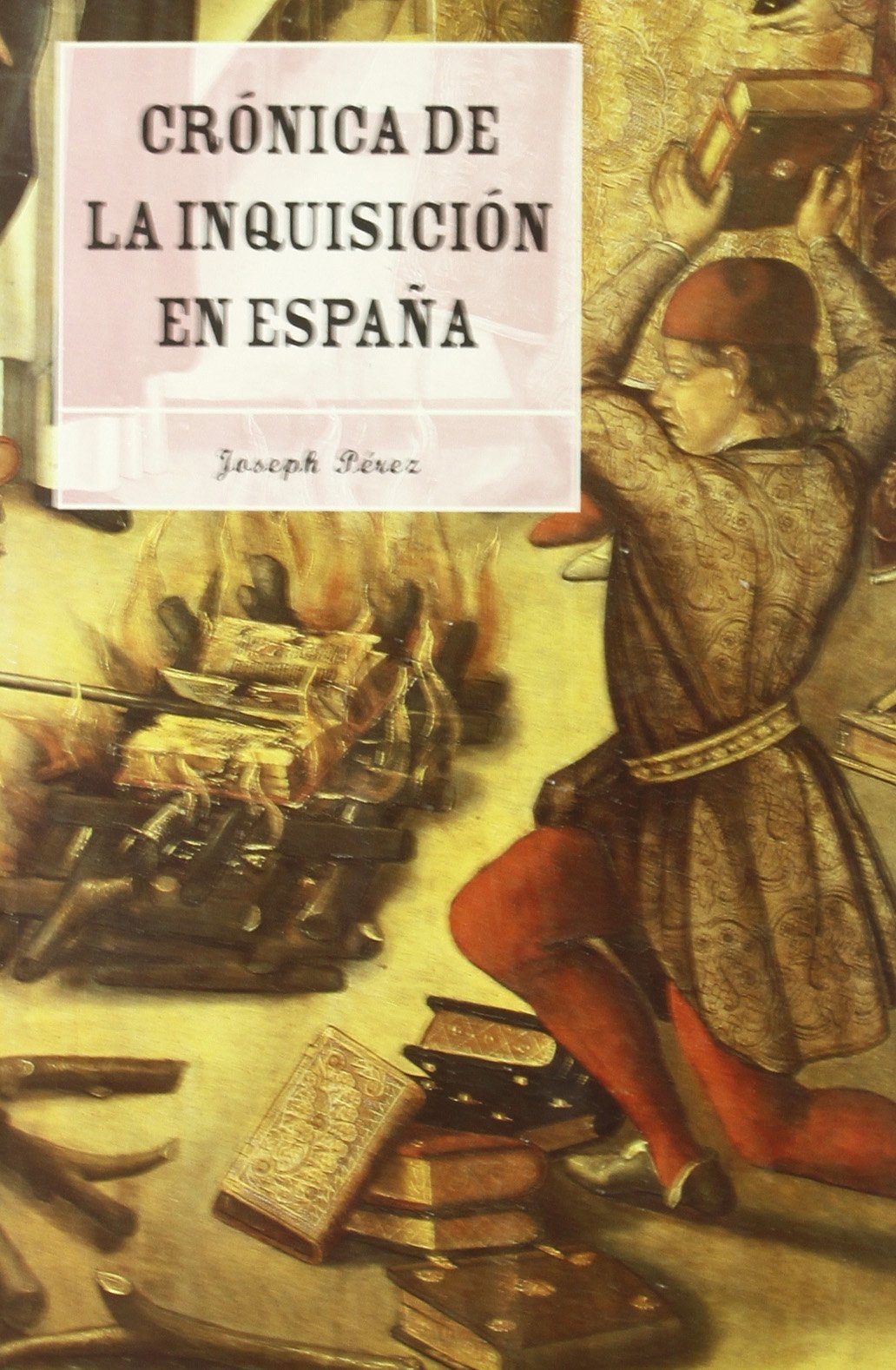 Crónica de la Inquisición española: 1 (MR Así vivían)