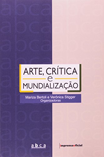 Arte, Critica E Mundialização (Em Portuguese do Brasil)