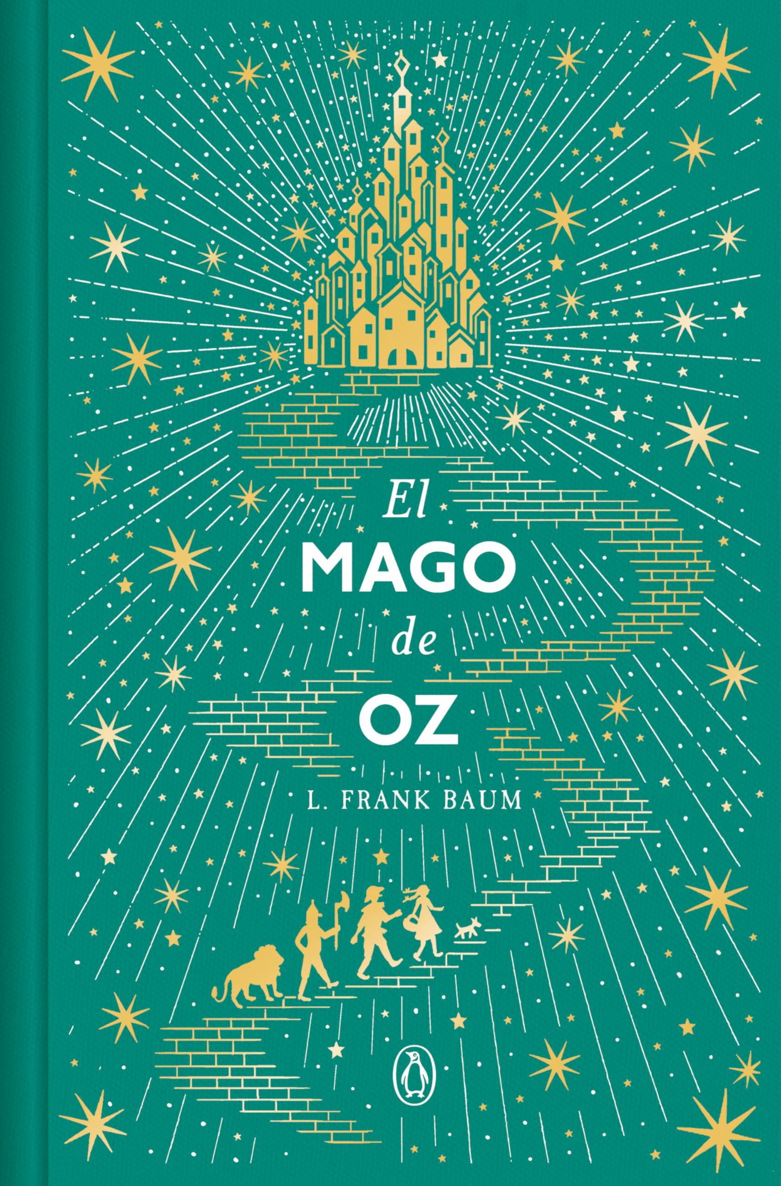 El Mago de Oz (edición especial en tapa dura) (Ediciones Conmemorativas)