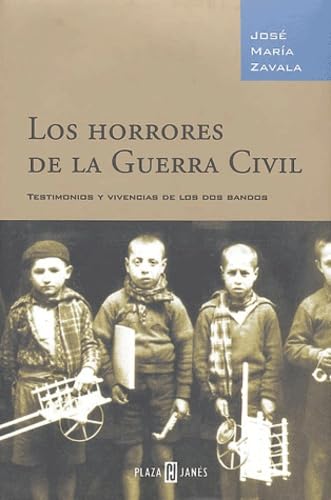 HORRORES DE LA GUERRA CIVIL,LOS (SIN COLECCION)