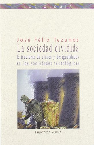 La sociedad dividida (PENSAMIENTO)