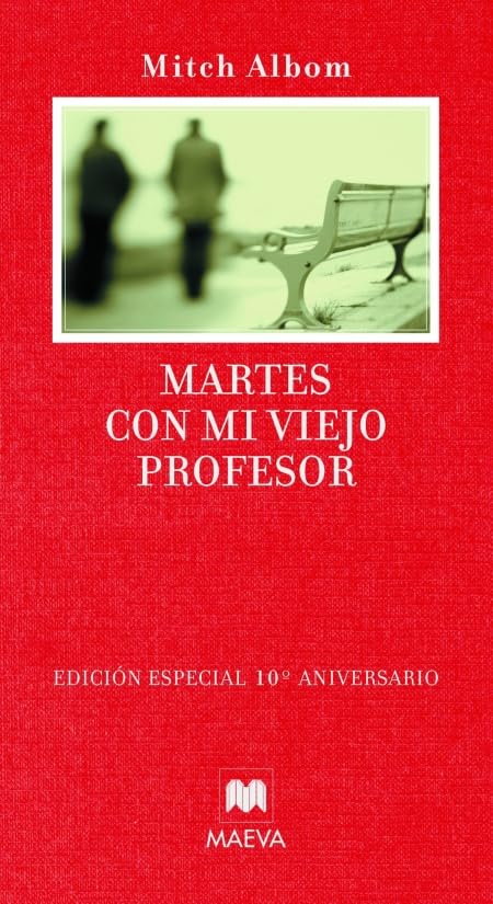 Martes con mi viejo profesor: Edición especial 10º aniversario (Palabras abiertas)