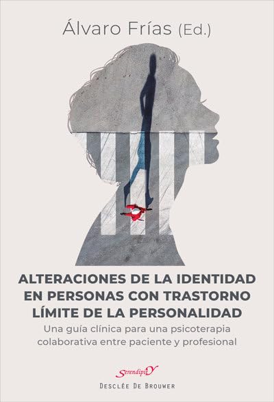 Alteraciones De La Identidad En Personas con Trastorno límite de La Personalidad: 219 (Serendipity)