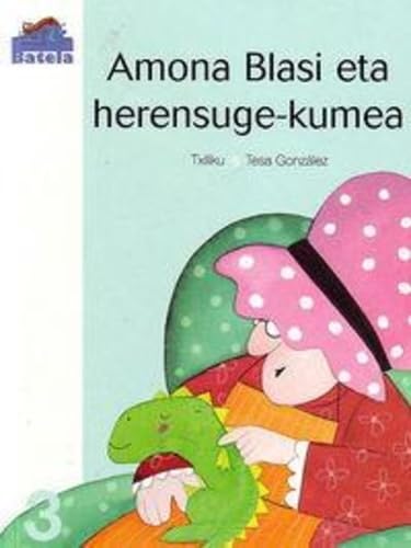 Amona Blasi eta herensuge-kumea