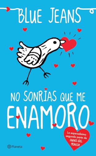 No sonrias que me enamoro / No Smiles for My Love
