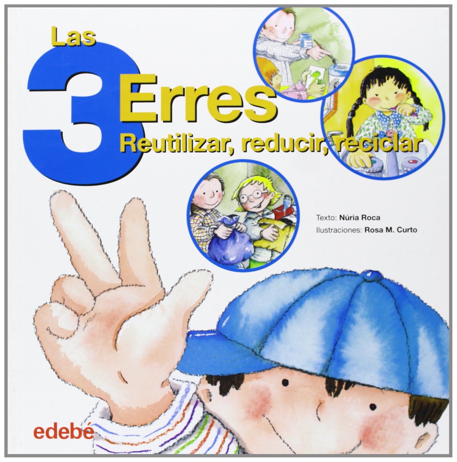 Las tres erres: reutilizar, reducir, reciclar (LOS NÚMEROS DE LA VIDA)