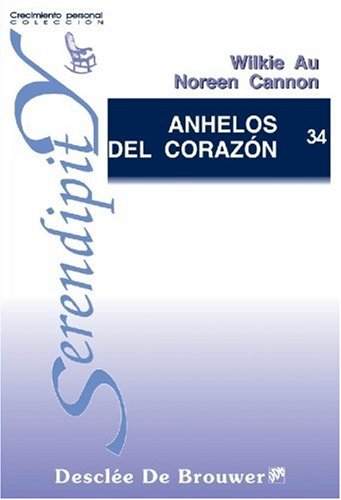 Anhelos Del Corazón (Serendipity)