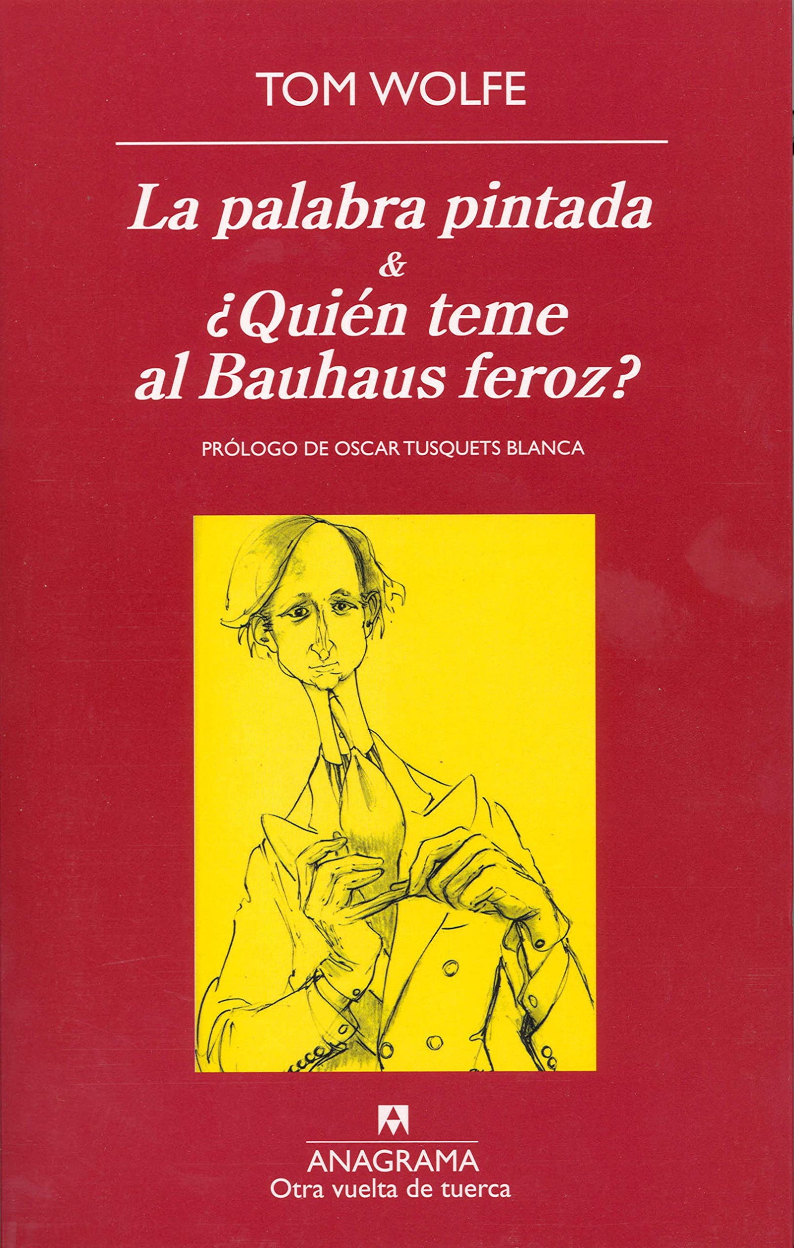 La palabra pintada & ¿Quién teme al Bauhaus feroz?: 12 (Otra vuelta de tuerca)
