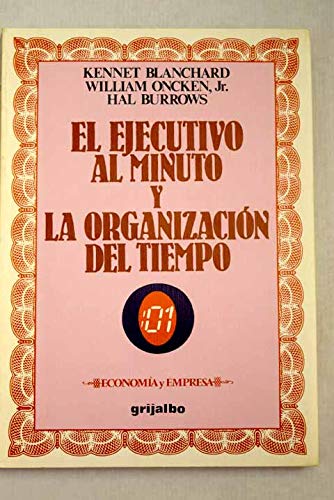 Ejecutivo al minuto, el. y la organizacion del tiempo