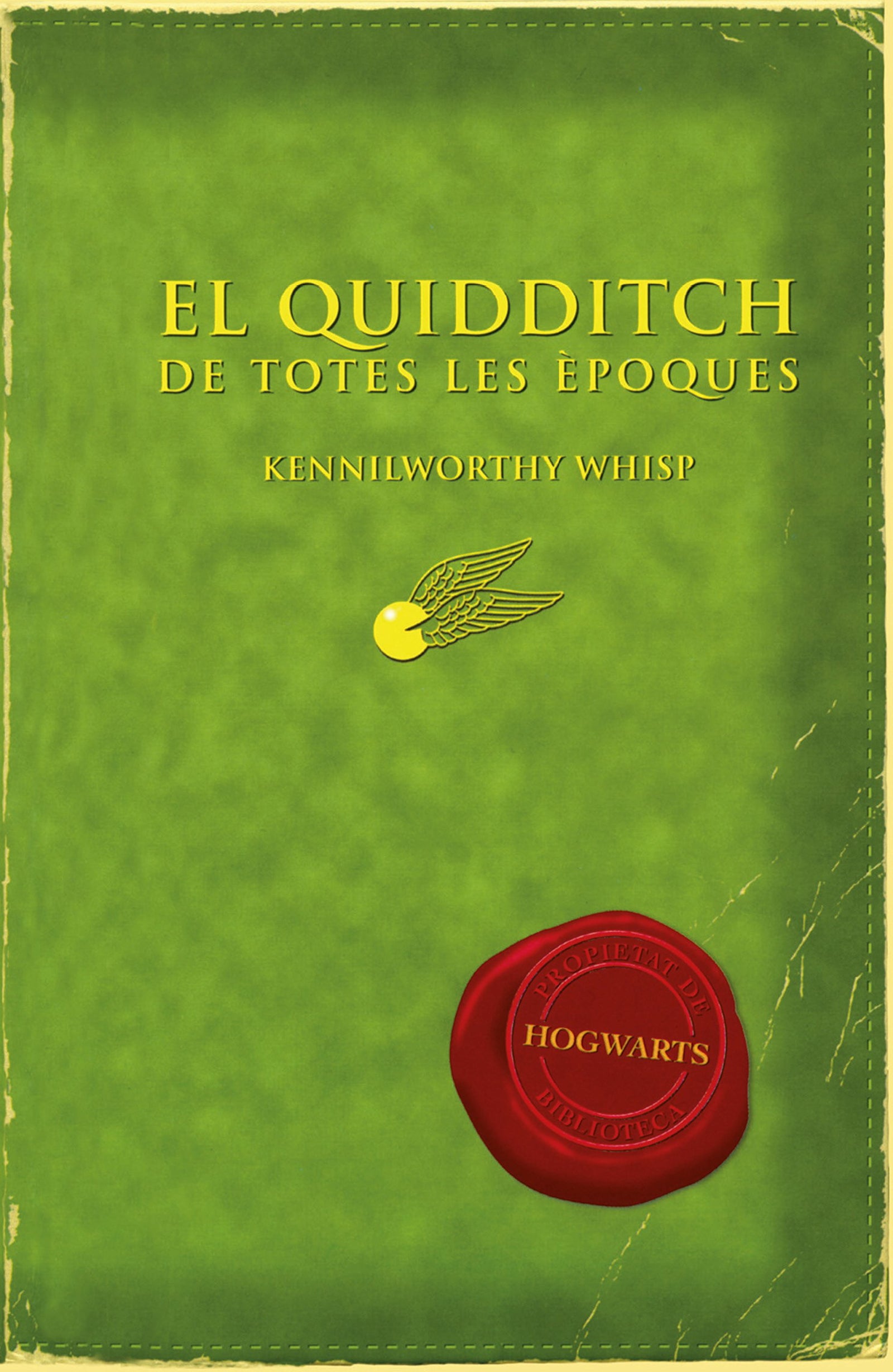 El Quidditch De Totes Les Èpoques: Kennilworthy Whisp (LLIBRES DEL CERCLE MAGIC)