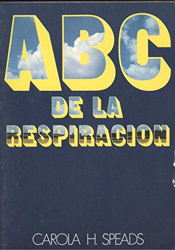 ABC de la respiracion : para una vida saludable