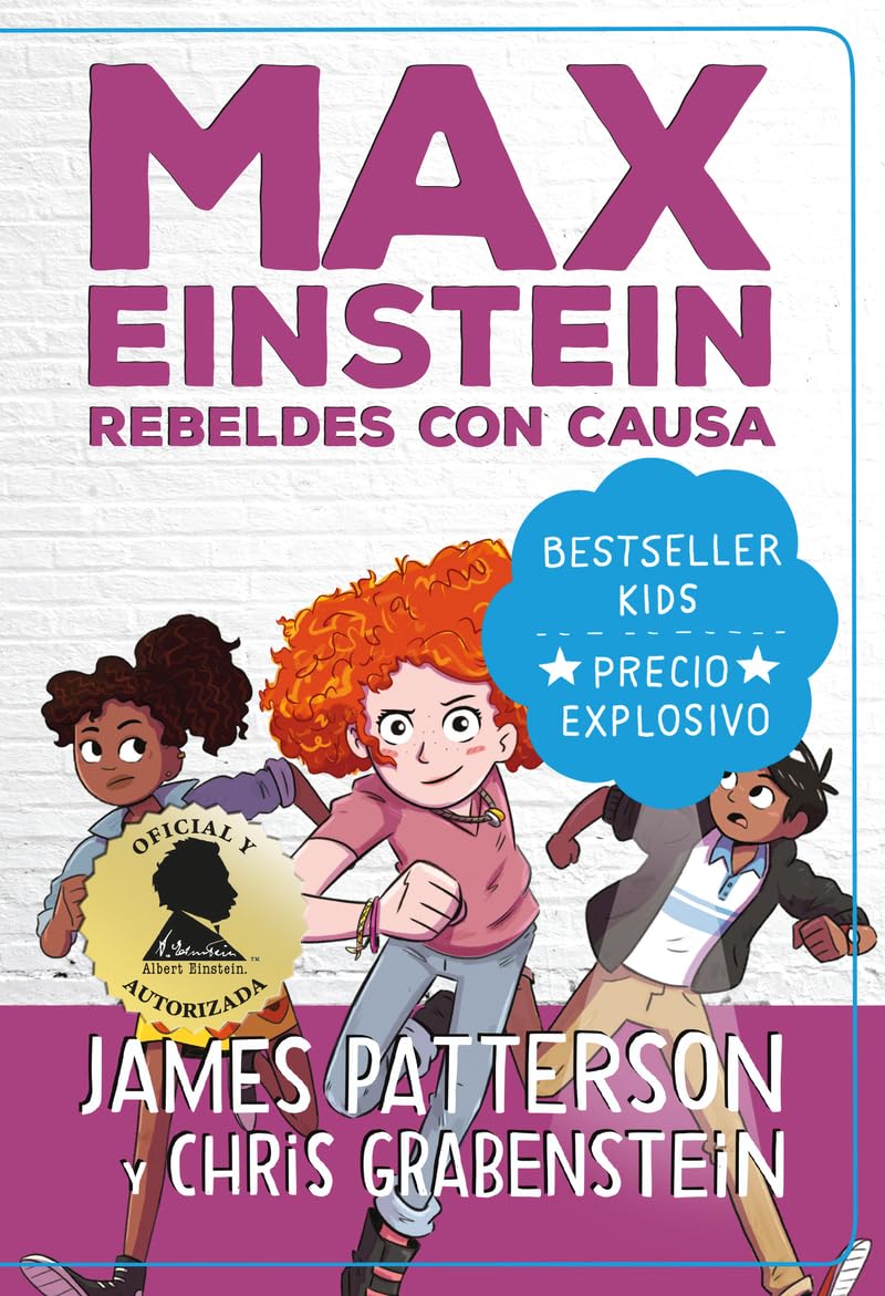 Max Einstein. Rebeldes con causa: Rebeldes Con Causa/ Rebels With a Cause (BESTSELLER KIDS)