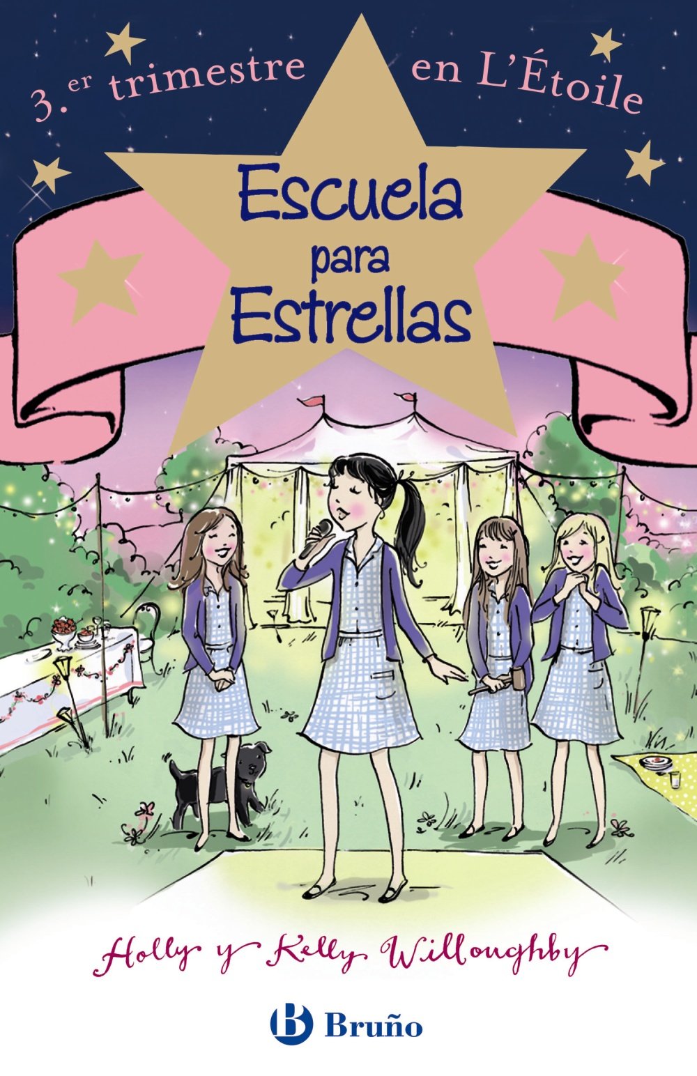 Escuela para estrellas: 3.er trimestre en L'Étoile (Castellano - A Partir De 12 Años - Narrativa - Escuela Para Estrellas)