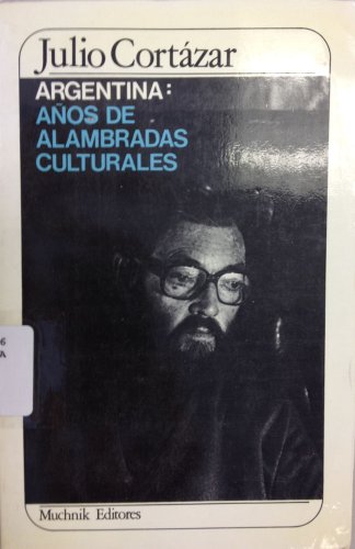 Argentina años de alambradas culturales
