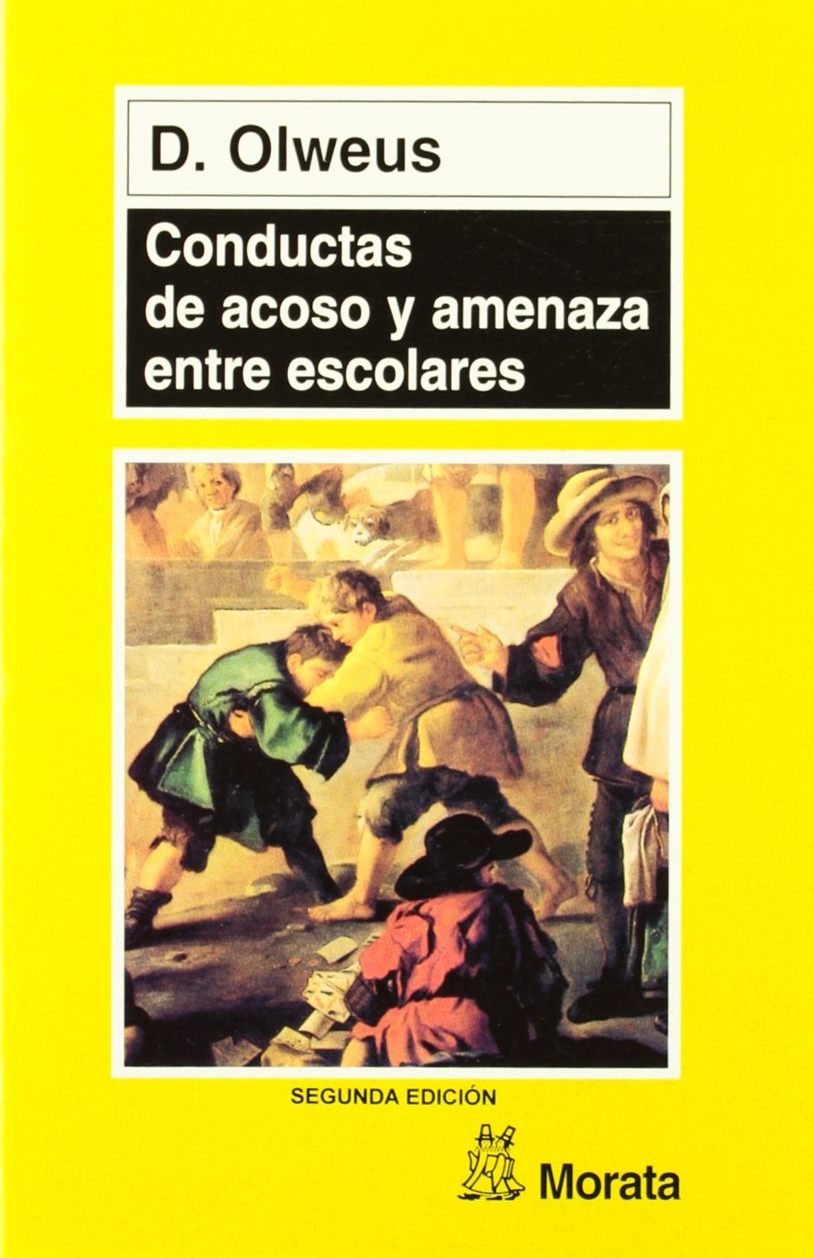 Conductas de acoso y amenaza entre escolares (SIN COLECCION)