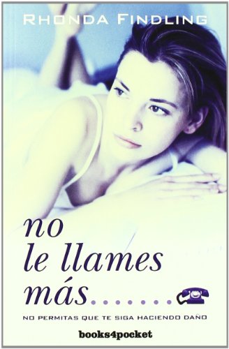No le llames más (Books4pocket crec. y salud)