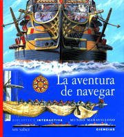 La aventura de navegar: 13 (Mundo maravilloso)