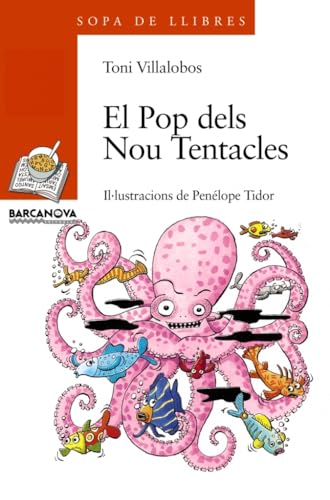 El Pop dels Nou Tentacles (Llibres infantils i juvenils - Sopa de llibres. Sèrie taronja)