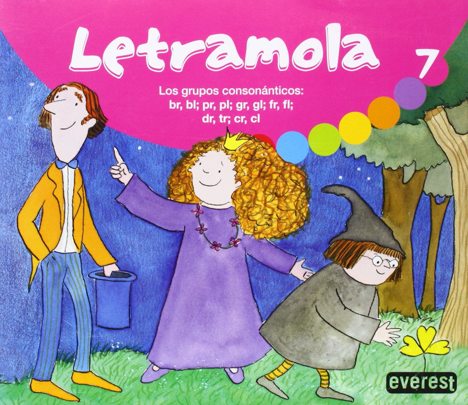 Letramola 7: Letramola 7. Los grupos consonánticos: br, bl; pr, pl; gr, gl; fr, fl; dr, tr; cr, cl. - 9788444171944