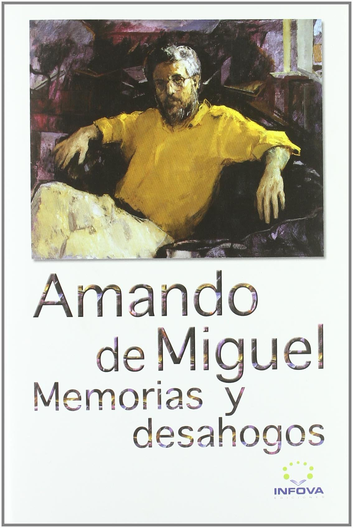 Memorias Y Desahogos (ENSAYO)