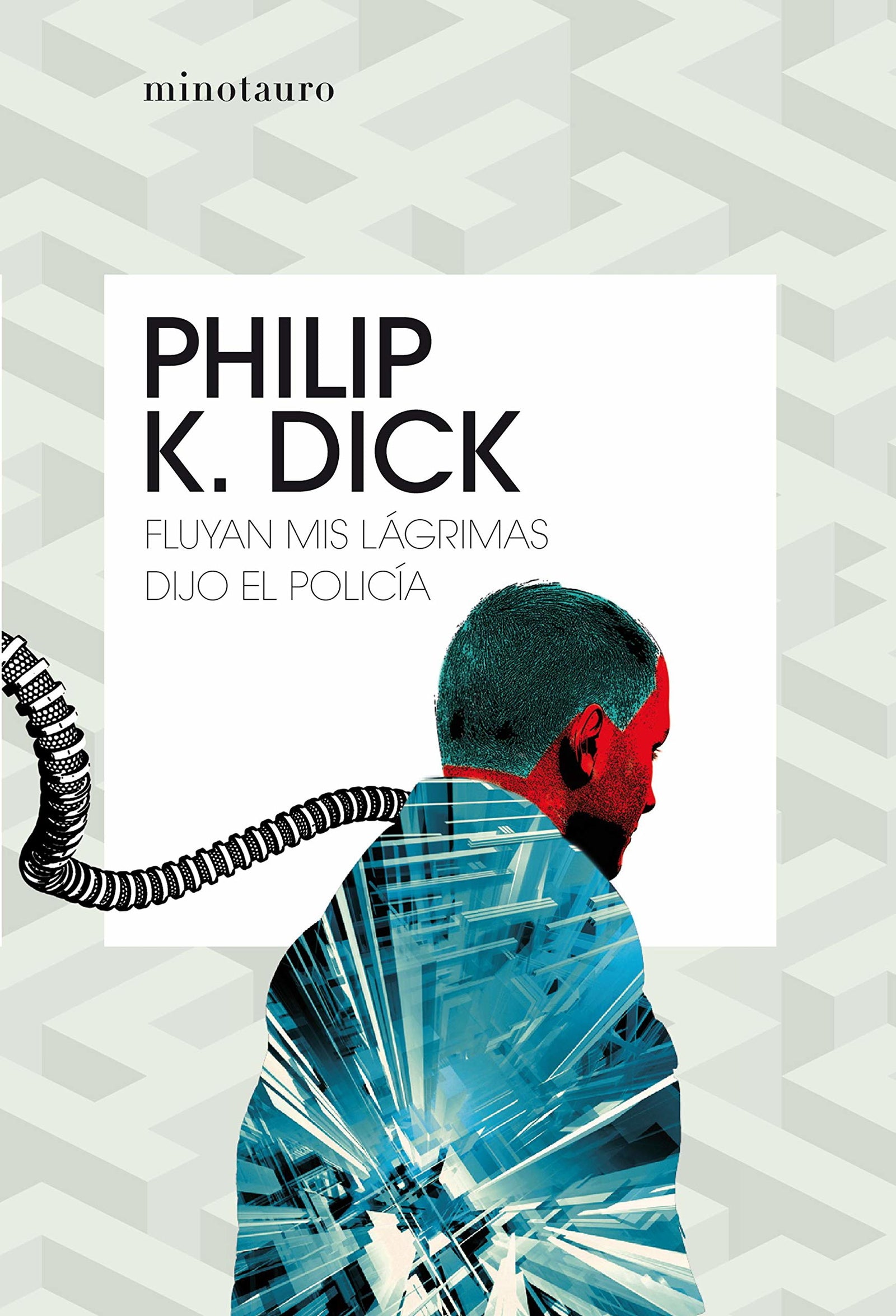 Fluyan mis lágrimas, dijo el policía (Bibliotecas de Autor)
