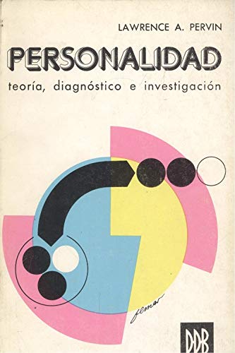 Personalidad: teoría, diagnóstico e investigación (Biblioteca de psicología)