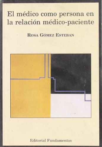 El médico como persona en la relación médico-paciente