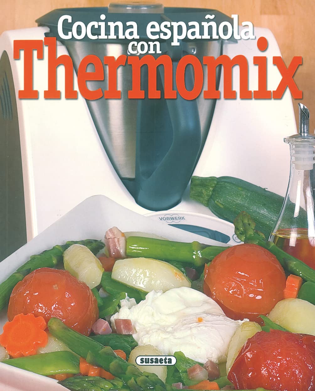 Cocina Española Con Thermomix (El rincon del paladar)
