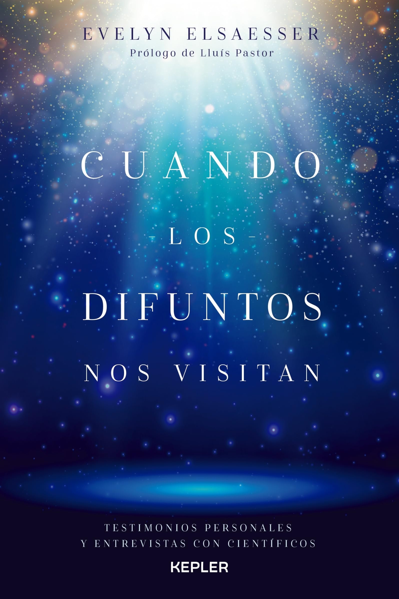 CUANDO LOS DIFUNTOS NOS VISITAN (Kepler)