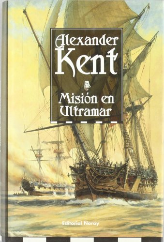Misión En Ultramar (Richard Bolitho)