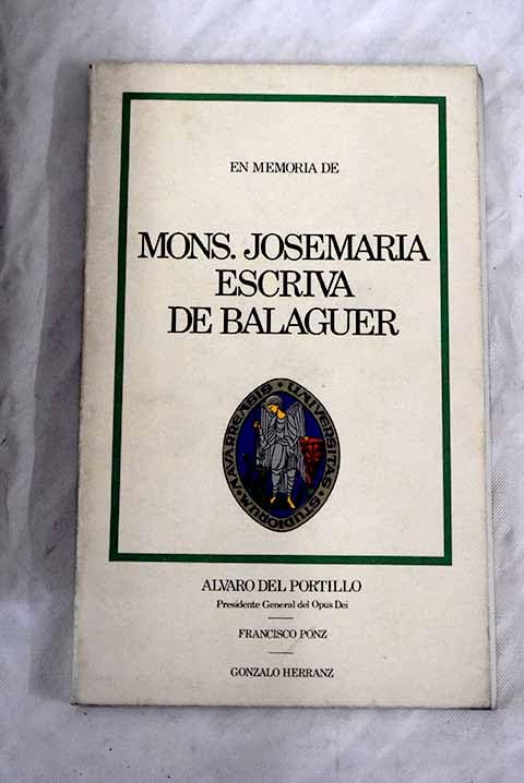 En memoria de Monseñor Josemaría Escrivá de Balaguer (NT temas)