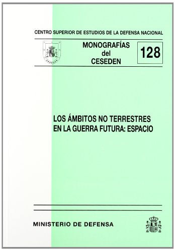 Los ámbitos no terrestres en la guerra futura