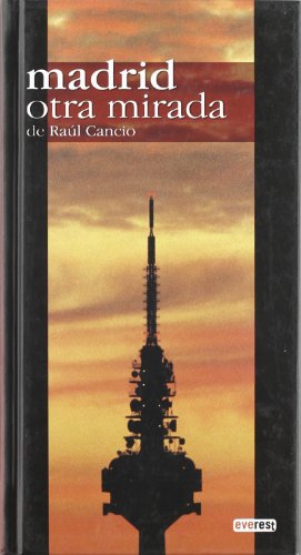 Madrid, otra mirada