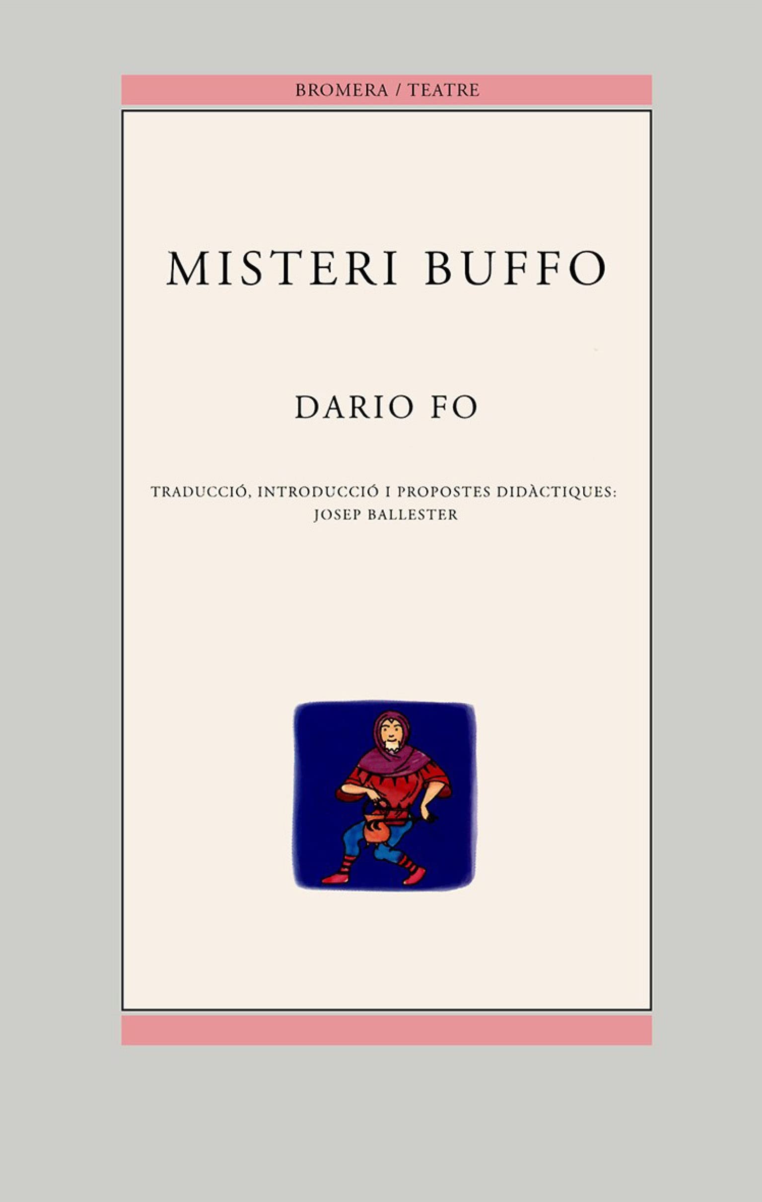 Misteri Buffo: 20 (Bromera Teatre)