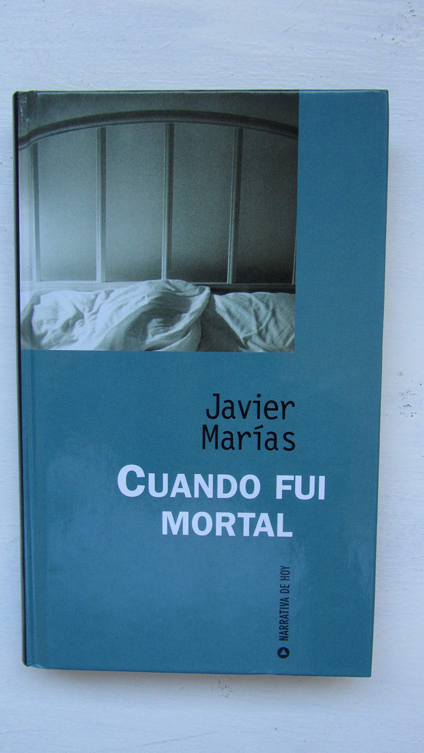 CUANDO FUI MORTAL