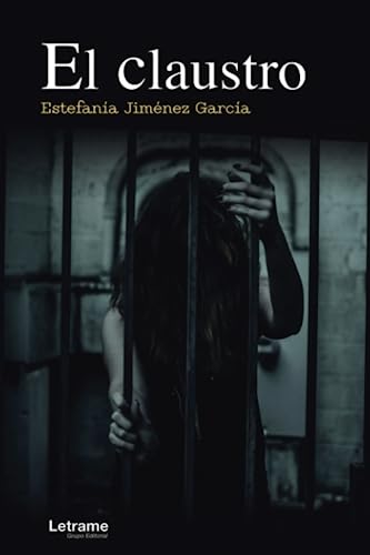 El claustro: 1 (Novela)