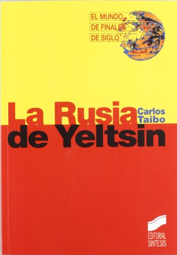 La Rusia de Yeltsin