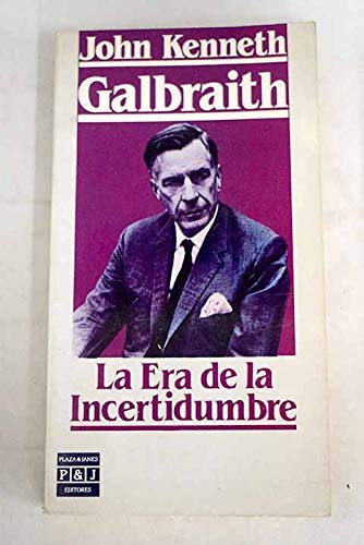 La era de la incertidumbre
