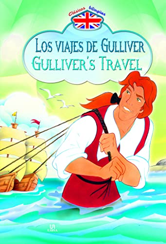 Los Viajes de Gulliver/Gulliver's Travels (Clásicos Bilingües)