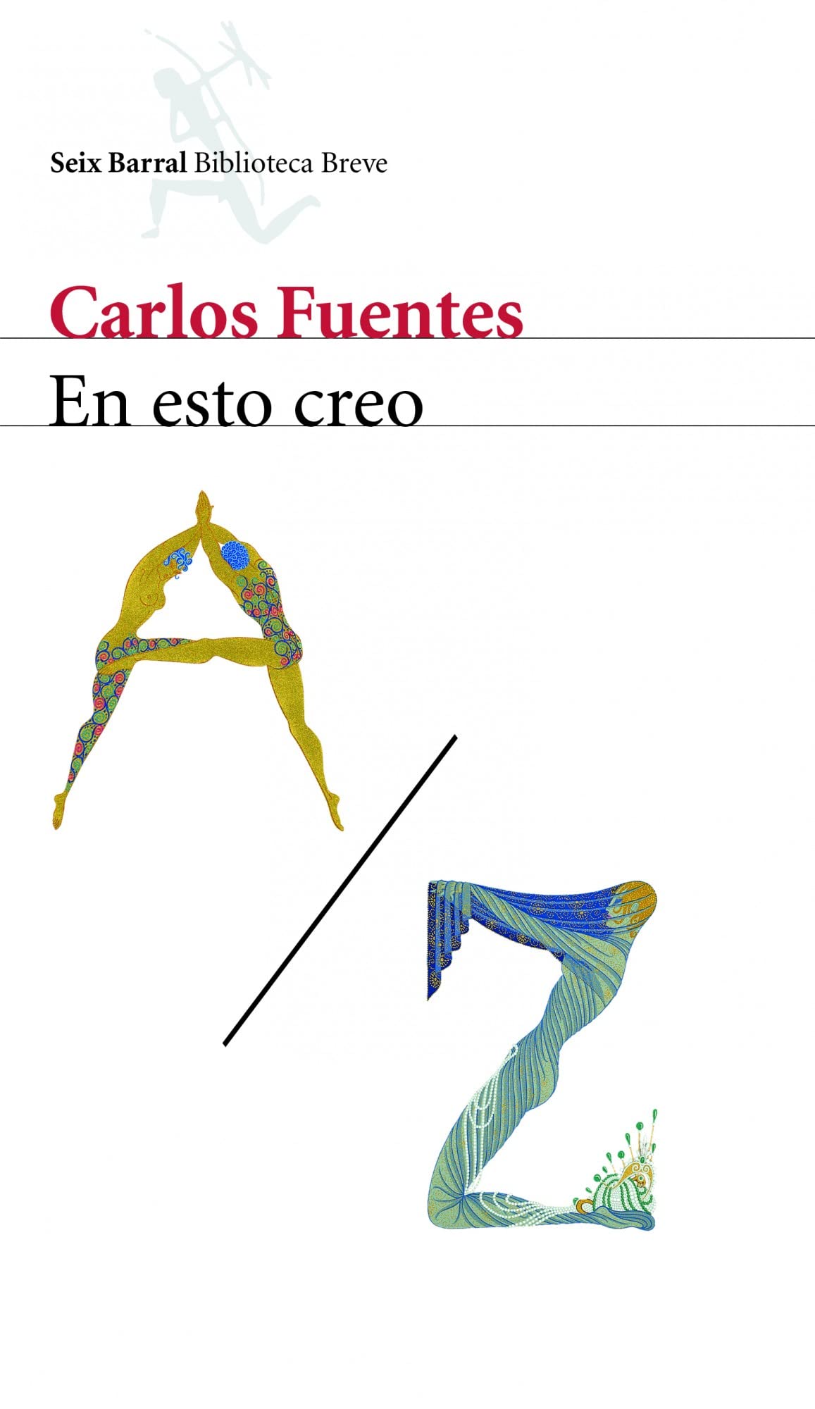 En esto creo: 1 (COL.BIBLIOTECA.BREVE)