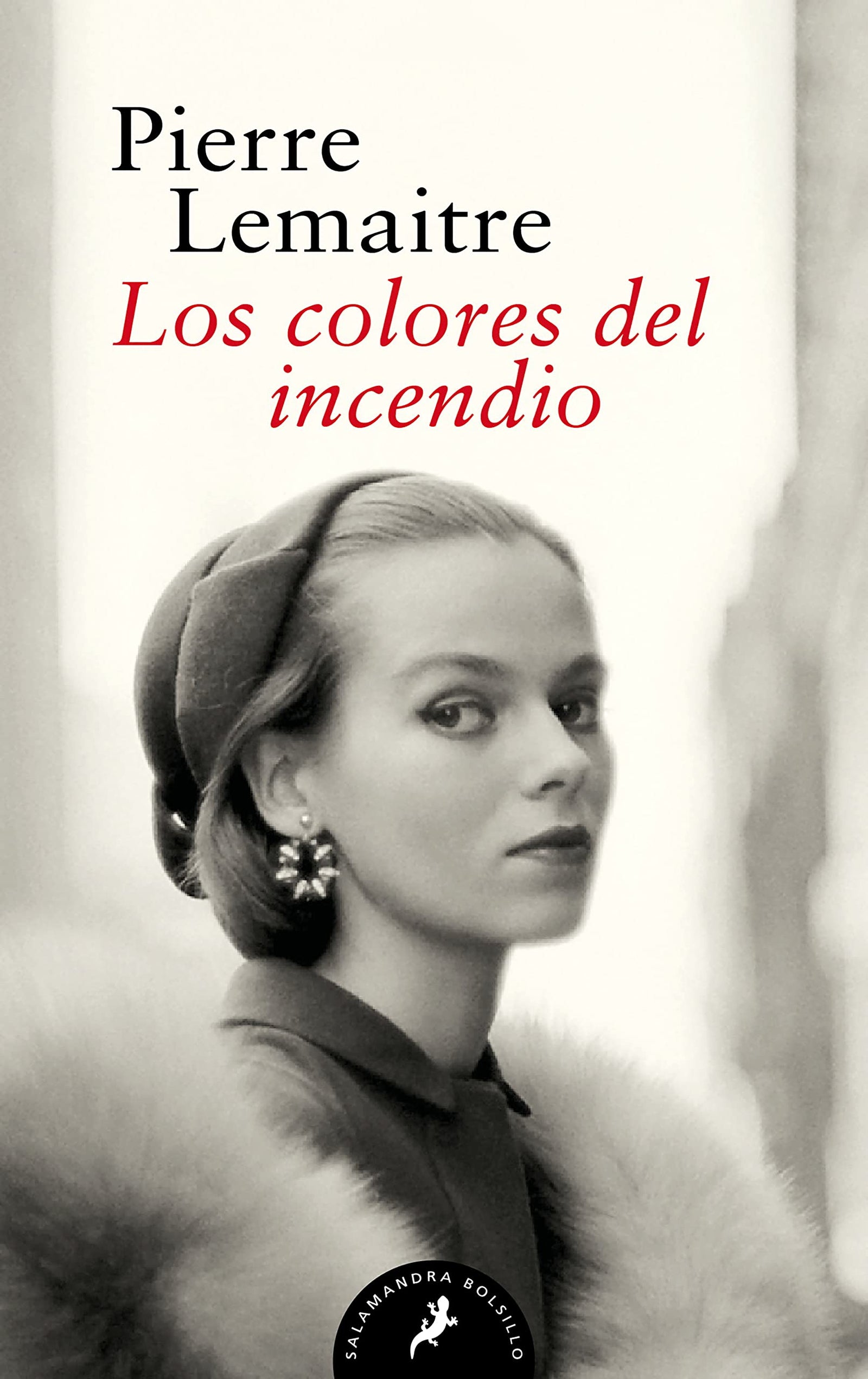 Los colores del incendio (Los hijos del desastre 2) (Salamandra Bolsillo)