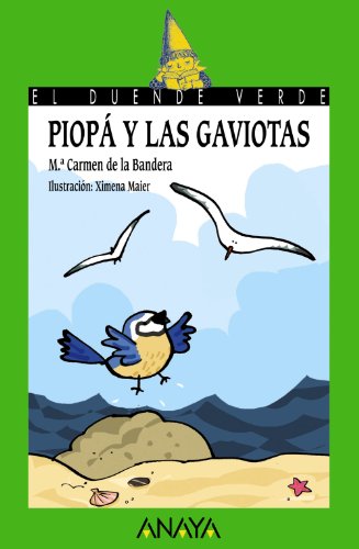 Piopá y las gaviotas (LITERATURA INFANTIL - El Duende Verde)