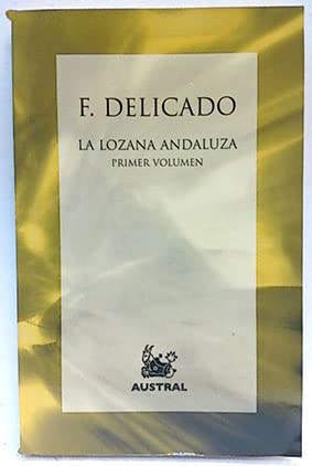 La Lozana Andaluza. Primer Volumen